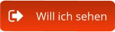 Will ich sehen