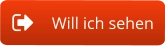 Will ich sehen