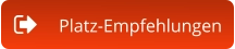 Platz-Empfehlungen